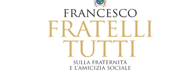 Fratelli Tutti
